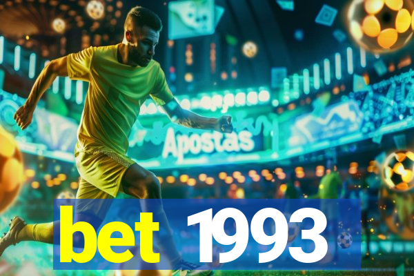 bet 1993